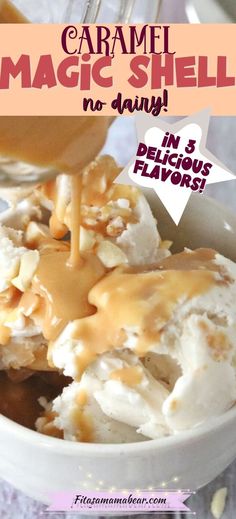 Pinterest image with text: ice cream with caramel magic shell on top and spoons and glass jars behind it Magic Shell Ice Cream Topping, Homemade Magic Shell, Nice Cream Recipe, Magic Shell, Cream Dip, Cookie Toppings, Pudding Ice Cream