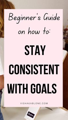 How to stay consistent with goals How To Develop Consistency, How To Be Consistent, Find My Passion, Life Binder, Becoming A Better You, Personal Growth Plan, Personal Development Plan, Stay Consistent, Be Consistent