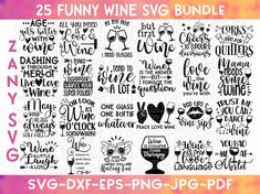 the 25 funny wine svg bundle is shown in black and white, with different font styles