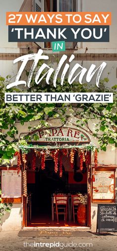 an italian restaurant with the words, 25 ways to say thank in italian better than grazie