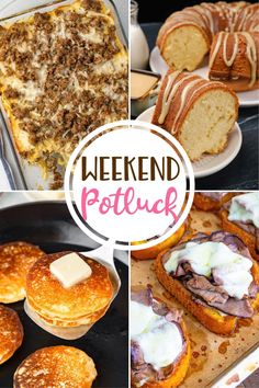 several pictures of different pastries and desserts with the words weekend potluck