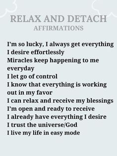 the poem relax and detach affirmations is written in black on a white background