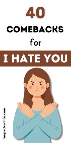 Master the art of witty replies with 40 clever comebacks for "I hate you." From funny to sarcastic, these responses will leave them speechless! Heavy Burden, True Feelings, Dancing In The Rain