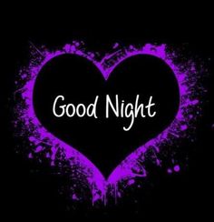 a purple heart with the words good night on it in front of a black background