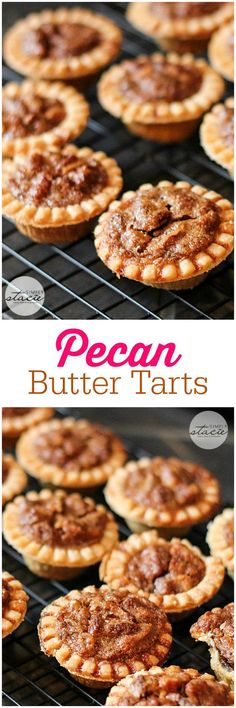 some pies sitting on top of a grill with the words pecan butter tarts