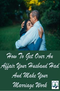 Husband Affair, How To Get Over Being Cheated On, How To Get Over An Affair, Getting Over An Affair Marriage, Surviving An Affair, Healing Marriage After Affair, Recovering From An Affair, Repairing A Marriage After Infidelity