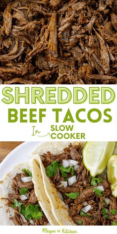 shredded beef tacos in slow cooker with limes and cilantro on the side