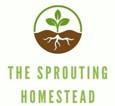 the sprouting homestead logo is shown in green and brown colors with an image of