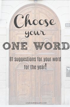 a church door with the words choose your one word