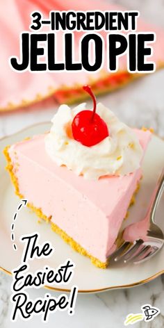 a slice of jello pie on a plate with the title 3 ingredient jello pie