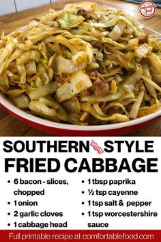 the flyer for southern style fried cabbage is shown in red and white, with information about how to cook it