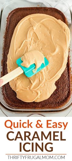 an easy caramel icing recipe in a glass baking dish with text overlay