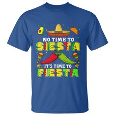 Cinco De Mayo T Shirt No Time To Siesta It's Time To Fiesta Mexican PartyOur T-Shirts are custom-made to order and handcrafted to the highest quality standards. ----Product Details---- 5.3 oz., 100% preshrunk cotton. Taped shoulder-to-shoulder. Seamless rib at neck. Coverstitched collar and sleeves. Seamless rib at neck. Processing time: 4 - 7 business days. Shipping time: 3 - 5 business days. Made in the United States. ----Care Instruction---- Machine wash cold. Tumble dry medium. Do not bleach. ----Note---- Please refer to the SIZE CHART for accurate sizing, and allow a slight ±1 inch difference due to manual measurement. Colors may slightly vary due to different lighting conditions. The final product's design may slightly shift in position due to the manual cut and sew procedure. Thank Mexican Party, No Time, Digital Printing, Your Story, 1 Inch, Royal Blue, Custom Made, Size Chart, United States