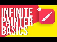 an image with the words infinite painter basics in white and red, on top of a yellow background