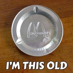 an aluminum plate with the words i'm this old mcdonalds on it