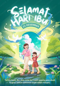 the movie poster for selamat hari ibu, which features two children