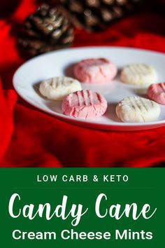 low carb and keto candy cane cream cheese mints on a white plate