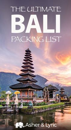 the ultimate guide to bali packing list for travelers from asia, indonesia and other countries