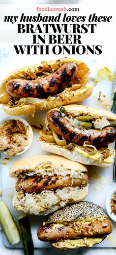 hot dogs and other food items on a white tray with the words, my husband loves these bratwurst in beer wth onions