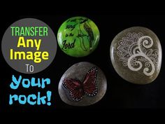 three rocks with designs on them and the words transfer any image to your rock