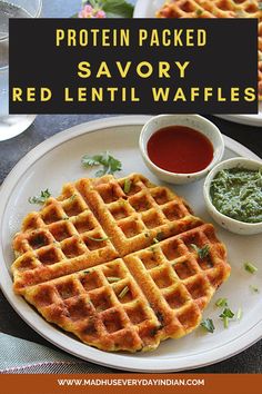 savory red lentil waffles served with mint chutney and chili sauce Red Lentil Protein Waffles, Vegan Savory Waffles, Vegan Waffle Maker Recipes, Red Lentil Waffles, Easy Savory Breakfast Ideas, Red Lentil Pancakes, Veggie Waffles, Vegan Protein Waffles