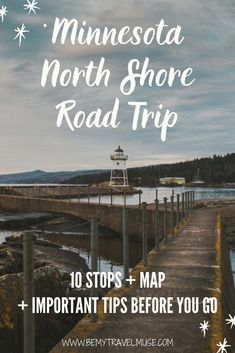 the minnesota north shore road trip with text overlay that reads 10 stops and maps before you go