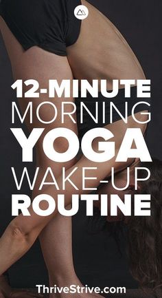 a woman doing yoga poses with the words, twelve minute morning yoga wake up routine