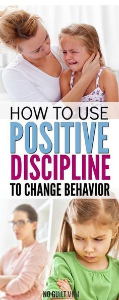 how to use positive discipline to change behavior