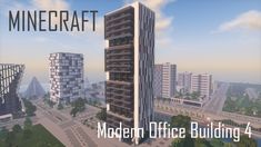 the modern office building is in minecraft