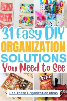 the words 31 easy diy organization solutions you need to see in this postcard