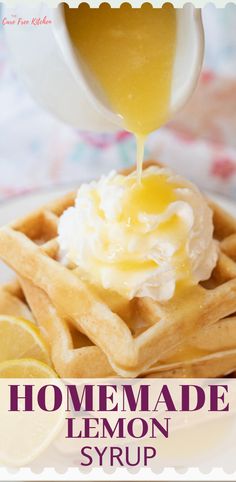 homemade lemon syrup being poured on top of waffles