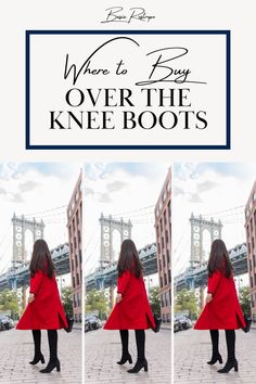 A photo of Basia looking away from the camera in over the knee boots and a red coat in front of the Brooklyn bridge. The image is repeated 3 times and above her text reads: Where to buy over the knee boots. 2023 Fashion Trends Forecast, My 2023, 2023 Fashion Trends, Nyc Fashion Week, Fashion Trend Forecast, Fringe Fashion, Cowgirl Aesthetic, Color Trends Fashion