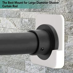 the best mount for large diamet shower curtain rod