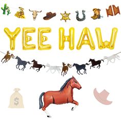 a banner that says yee haw with horses and money signs on the string