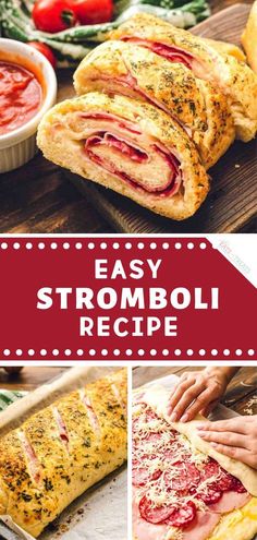 an easy stromboli recipe with tomatoes, cheese and meat in the middle