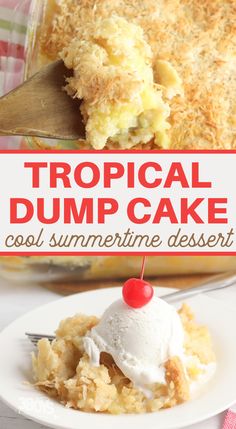 this tropical dump cake is an easy dessert that's ready in under 30 minutes