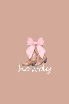 a pair of boots with a pink bow on the front and words above it that says,