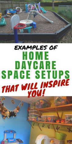 two pictures with the words examples of home daycare space setups that will inspire you