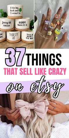 the words 37 things that sell like crazy are shown in this collage with images