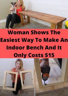 woman shows the easy way to make an indoor bench and it only cost $ 15