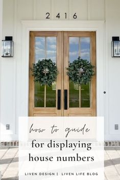 front door with two wreaths and the words how to guide for displaying house numbers