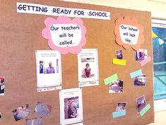 a bulletin board with pictures and post it notes attached to the back of it that says getting ready for school, our teachers will be called