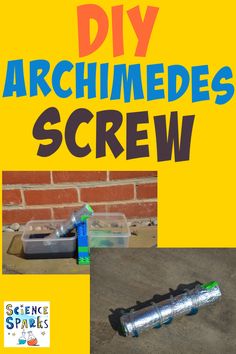 an advertisement for the science sparkss diy archimedes screw