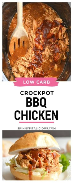 the crockpot bbq chicken recipe is shown in two different pictures, with text overlay that reads low carb crockpot bbq chicken