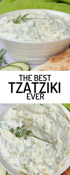 the best tzatzziki ever with cucumbers and pita bread