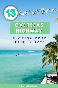 the beach with palm trees and boats in the water text reads 13 bucket list steps on overseas highway florida road trip in 202