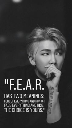 a black and white photo with a quote on it that says, fear has two meaningss