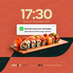 sushi is displayed on a wooden board with the date 17 30 and it's time to eat