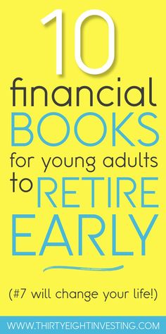 the title for 10 financial books for young adults to refire early, with an image of