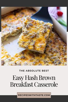 the absolute best easy hash brown breakfast casserole recipe is made with just three ingredients